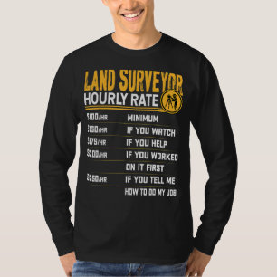 T-shirt Surveyor foncier Surveyor à taux horaire Surveyor 