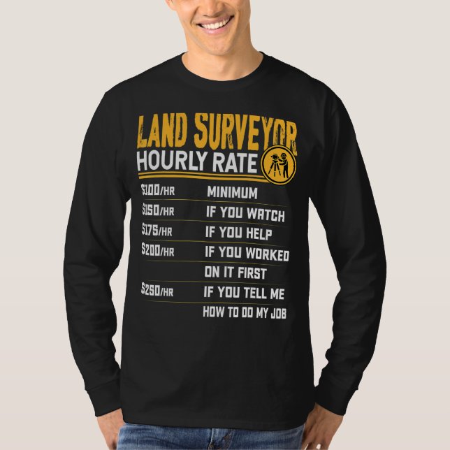 T-shirt Surveyor foncier Surveyor à taux horaire Surveyor  (Devant)