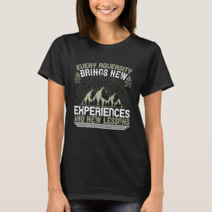 T-shirt Survie - Chaque adversité apporte de nouvelles