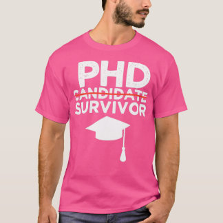 T-shirt Survivant candidat au doctorat 9