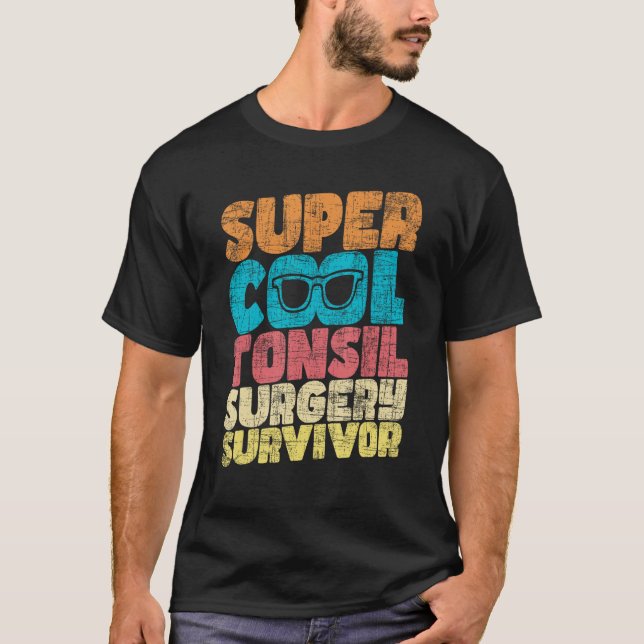 T-shirt Survivant de la chirurgie de Tonsil - Récupération (Devant)