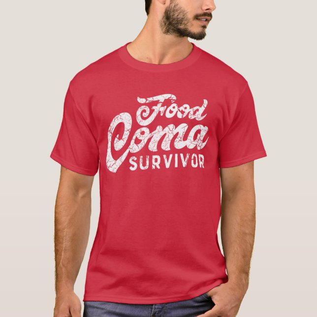 T-shirt Survivant de la coma alimentaire (Devant)