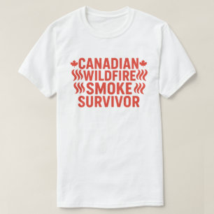 T-shirt Survivant de la fumée des incendies de forêt canad