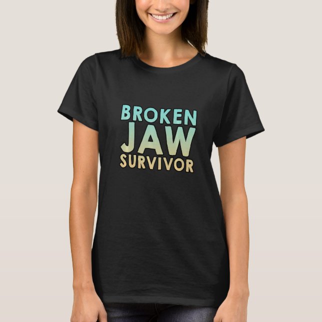 T-shirt Survivant de la mâchoire brisée (Devant)