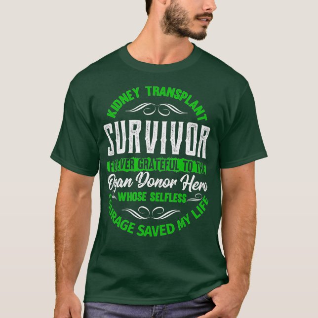 T-shirt Survivant de la transplantation rénale jamais grac (Devant)