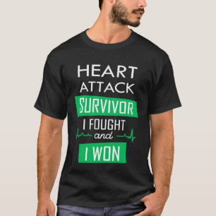 T-shirt Survivant de l'attaque cardiaque, je me suis battu