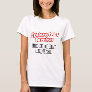T-shirt Survivant de l'hystérectomie...