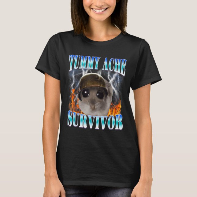T-shirt Survivant de mal de ventre Hamster Meme Drôle de d (Devant)