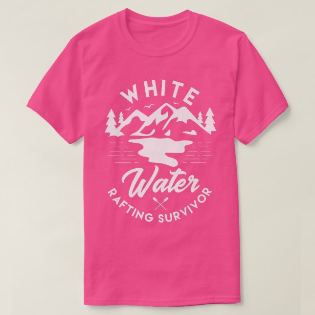 T-shirt Survivant de rafting en eau blanche Conception pou (Design devant)