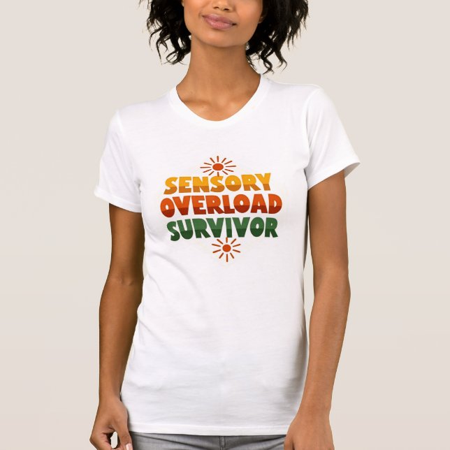 T-shirt Survivant de surcharge sensorielle Texte Rétro (Devant)