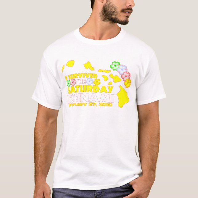 T-shirt Survivant de tsunami de samedi (Devant)