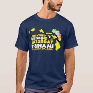 T-shirt Survivant de tsunami de samedi