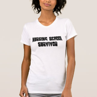 T-shirt Survivant d'école d'infirmières (femmes)