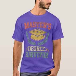 T-shirt Survivant diplômé d'un master diplômé d'un master