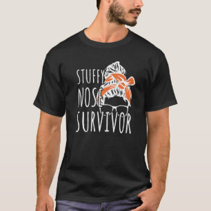 T-shirt Survivant du nez étouffé