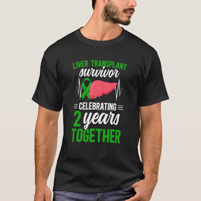 T-shirt Survivant d'une greffe de foie 2e anniversaire gre (Devant)