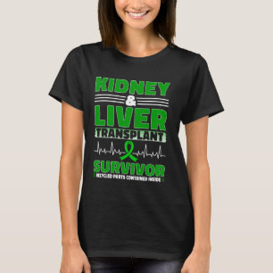 T-shirt Survivant d'une greffe du rein et du foie Rein et
