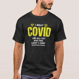 T-shirt Survivant J'Ai Battu Covid Et Tout Ce Que J'Ai Obt