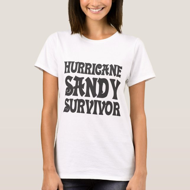 T-shirt Survivante de Sandy d'ouragan (Devant)