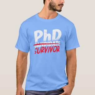T-shirt Survivante d'un doctorat Philosophie Doctorat fill