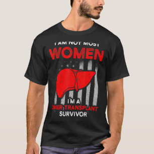 T-shirt Survivante d'une transplantation hépatique La plup