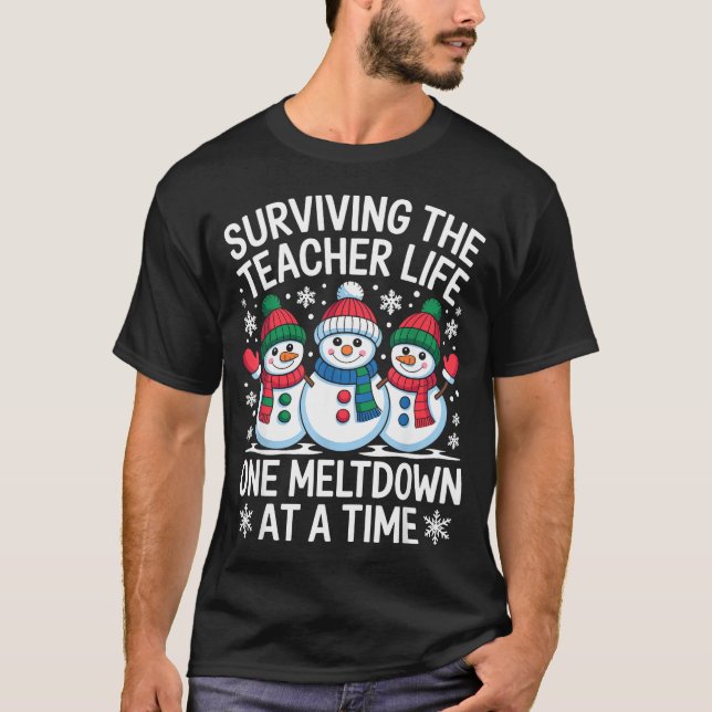 T-shirt Surviving The Teacher Life One Meltdown At A Time  (Devant)