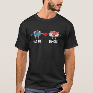 T-shirt Sus he su she Japan sushi pun sushi japonais sushi