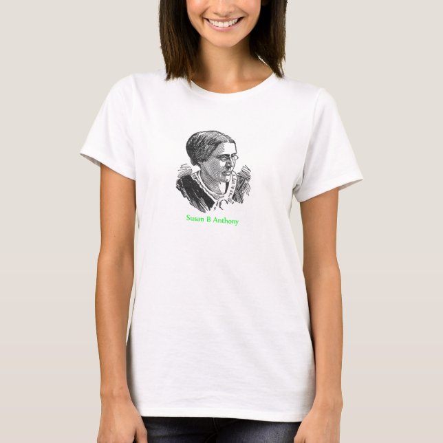 T-shirt Susan B Anthony (Devant)