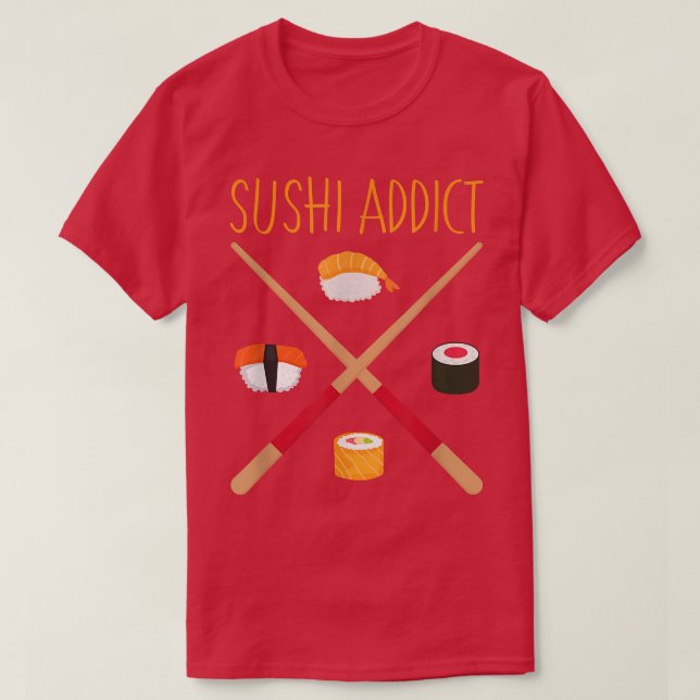 T-shirt Sushi Addicts Chopstick drôle Nourriture japonaise (Design devant)