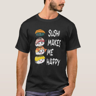 T-shirt Sushi Fan Poisson Mangeur Drôle Dire Que Le Sushi