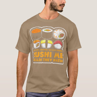 T-shirt Sushi Maki Nigiri Ramen Sushi Me Rollin