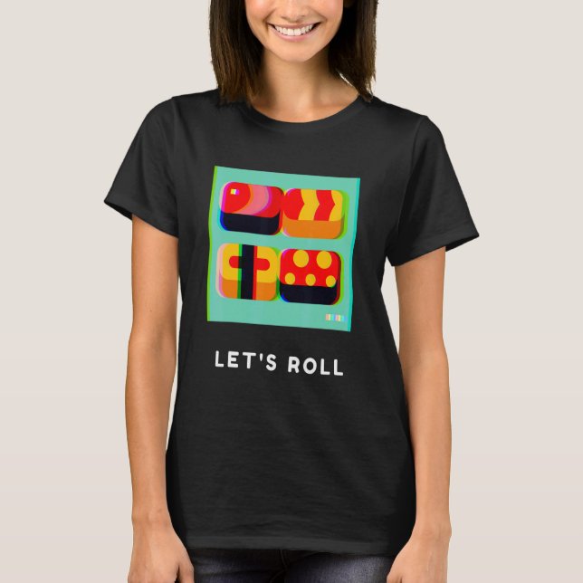 T-shirt Sushi Roll Sushi Colorful Sushi Roller (Devant)
