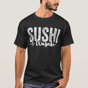 T-shirt Sushi Wasabi Japonais Asiatique cadeau de nourritu