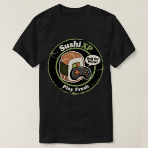 T-shirt Sushi XP Jouez Frais Alimentation de Gamer Fusion