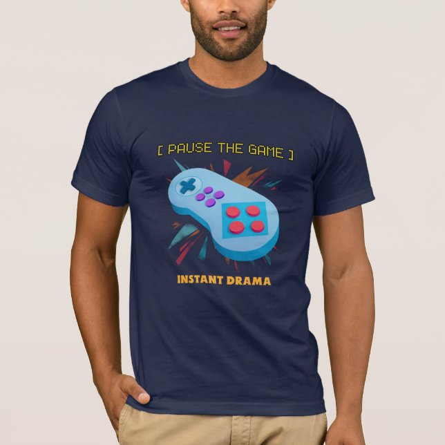 T-shirt Suspendre Le Jeu=Drame Instantané (Devant)
