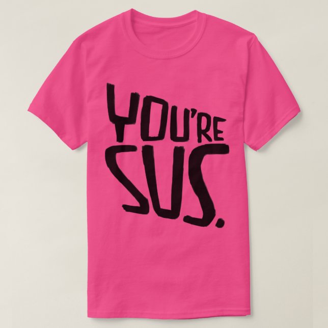 T-shirt Suspish You Sus 1 (Design devant)