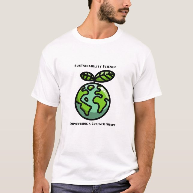 T-shirt Sustainability Science Empowering a Greener Future (Devant)