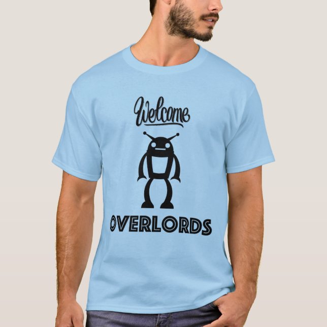 T-shirt Suzerains bienvenus de robot (Devant)