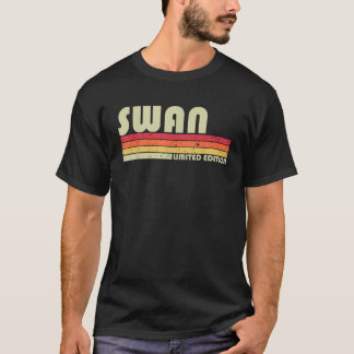 T-shirt SWAN Nom de famille Funny Retro Vintage 80s 90s An