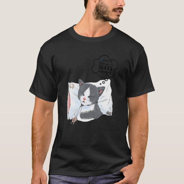 T-shirt Sweams Dreams Idée de chat 2 (Devant)