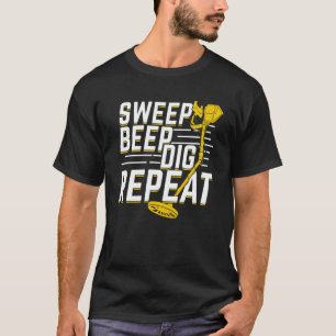 T-shirt Sweep Beep Dig Répéter le don du détecteur de m