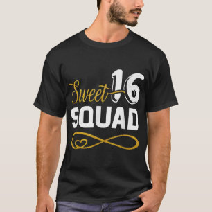 T-shirt Sweet 16 Squad 16th Birthday