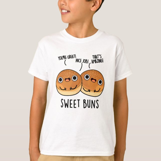 T-shirt Sweet Buns Funny Baking Pun (Devant)