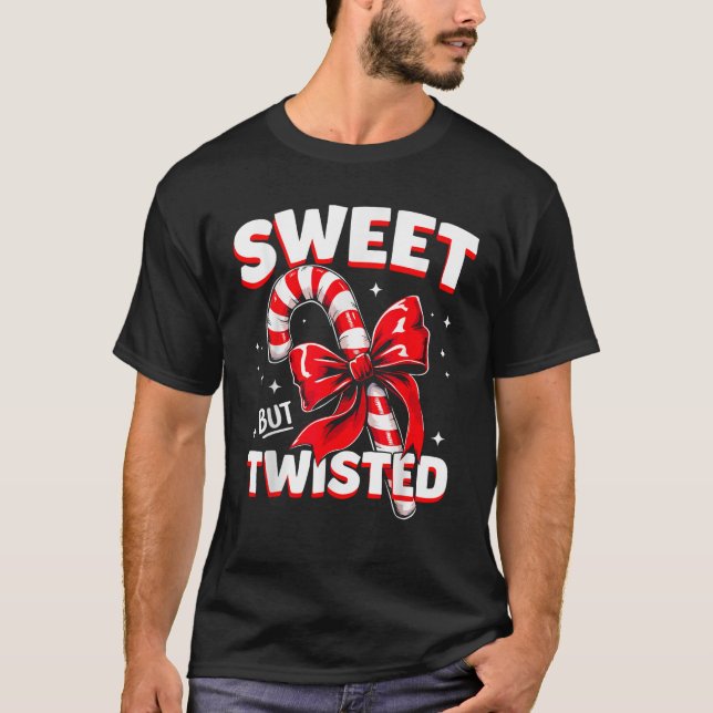 T-shirt Sweet But Twisted Candy Cane Christmas Xmas Adult  (Devant)