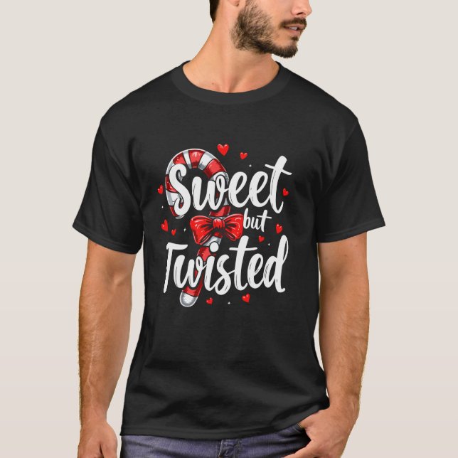 T-shirt Sweet But Twisted Candy Cane Christmas Xmas Adult  (Devant)