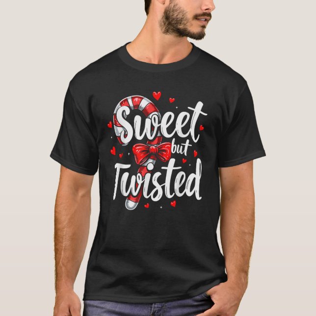 T-shirt Sweet But Twisted Candy Cane Christmas Xmas Adult  (Devant)