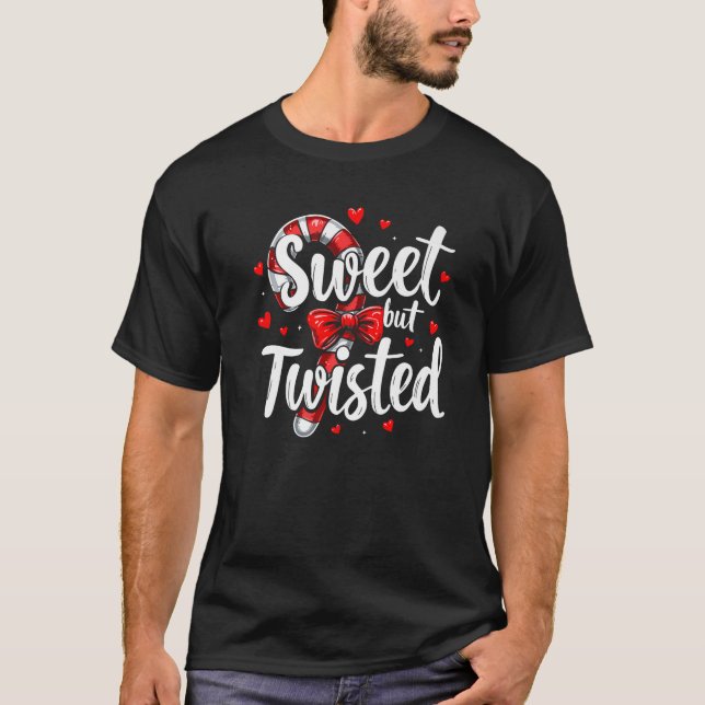 T-shirt Sweet But Twisted Candy Cane Christmas Xmas Adult  (Devant)
