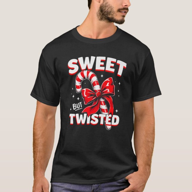 T-shirt Sweet But Twisted Candy Cane Christmas Xmas Adult  (Devant)