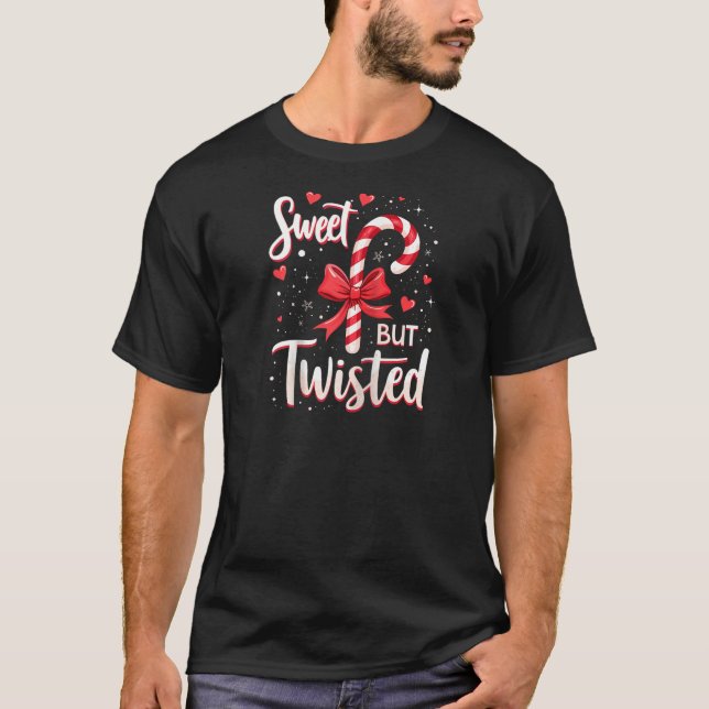 T-shirt Sweet But Twisted Candy Cane Christmas Xmas Adult  (Devant)