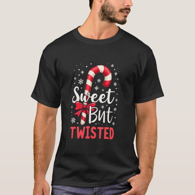 T-shirt Sweet But Twisted Funny Christmas Candy Cane Xmas  (Devant)